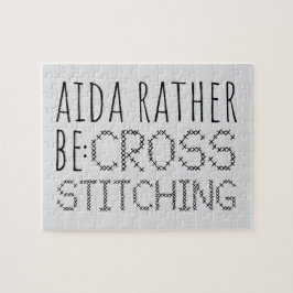 Puzzle Aida Rather Be Cross Stitching Fun