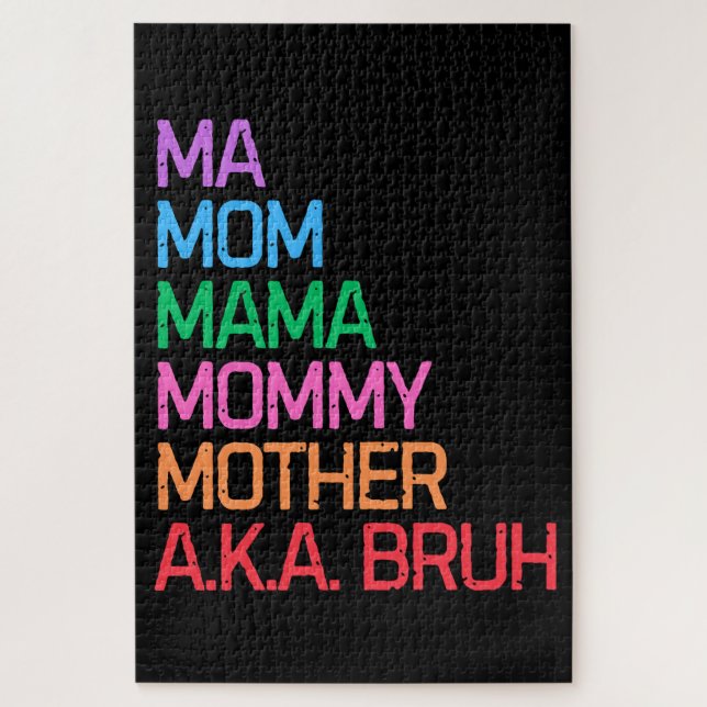 Puzzle Bruh antes conocida como el regalo de mamá del día (Vertical)