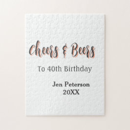 Puzzle Cheers & beers to 40th birthday gray name year sin