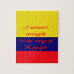 Puzzle Colombia-fuerza de una nación<br><div class="desc">Diseños de la bandera colombiana con una frase sentimental escrita por ralph wisden stples - las palabras que te gustan son las palabras que escribimos</div>