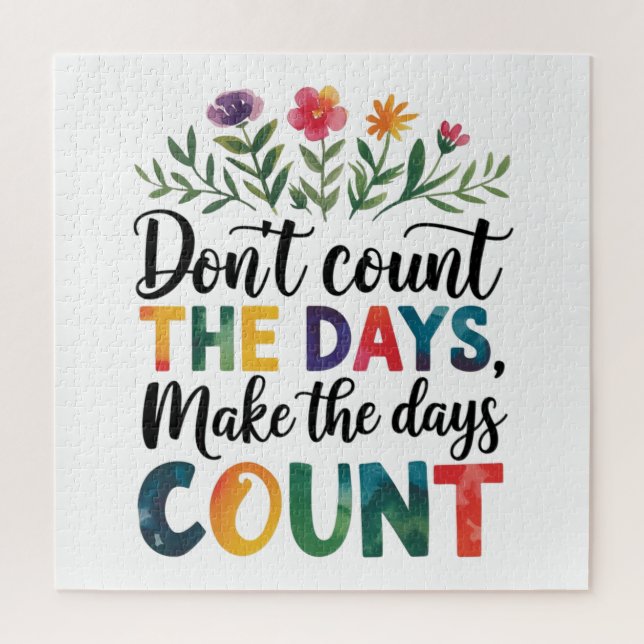 Puzzle Don't count the days, make the days count (Vertical)