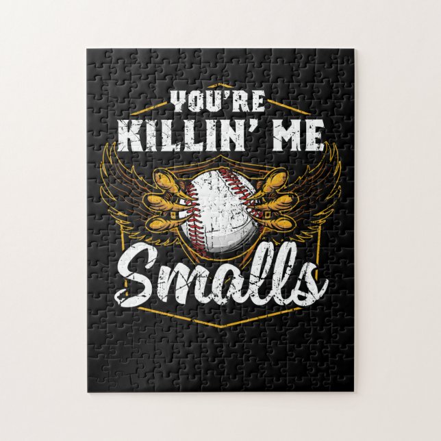 Puzzle Eres Killin Me Smalls Gracioso Béisbol (Vertical)