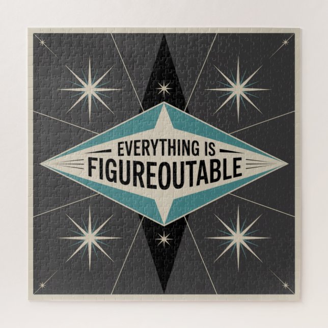 Puzzle Everything Is Figureoutable (Vertical)