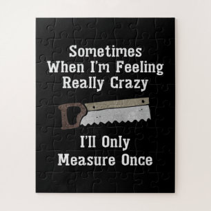 Puzzle Gracioso regalo de carpintero de Woodworker