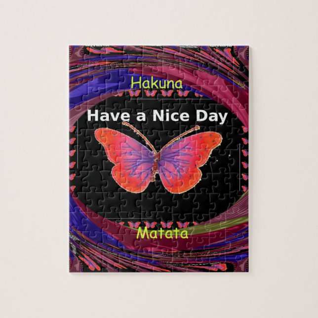 Puzzle Hakuna Matata Have a Nice Day infinity Butterfly c (Vertical)