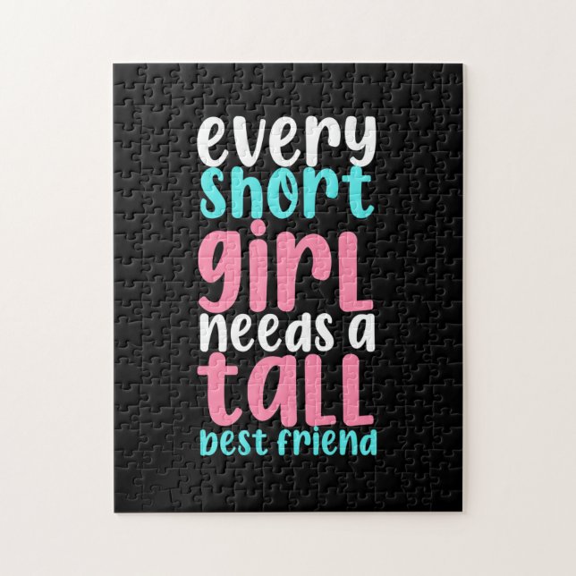 Puzzle I Need A Tall Best Friend (Vertical)