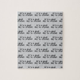 Puzzle It's A Good Day To Crochet Hook and Yarn