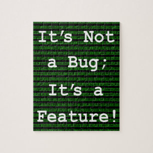 Puzzle It's Not A Bug; It's a Feature!