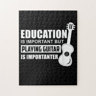 Puzzle La Educación Es Importante Pero Jugar A La Guitarr