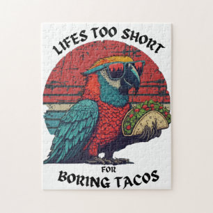 Puzzle La vida es demasiado corta para aburrir tacos Jueg