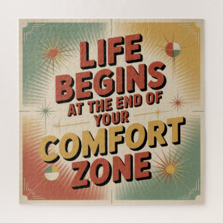 Puzzle Life Begins At The End Of Your Comfort Zone
