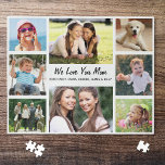 Puzzle Mamá te ama Collage de fotos<br><div class="desc">Un divertido rompecabezas de collage de fotos para la mamá más grande del mundo con 8 fotos de sus hijos,  familia,  mascotas,  etc.,  "I Love You" o "We Love You",  y los nombres de su familia. Personalice si se llama "Mamá",  "Mamá",  "Mami",  etc.</div>