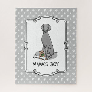 Puzzle Mama's Boy Weimaraner (gris 1) juguetes mamá perro
