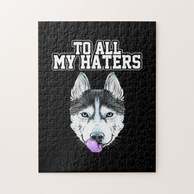 Puzzle Mi Husky A Todos Mis Odiosos (Vertical)