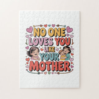 Puzzle No One Loves You Like Your Mother