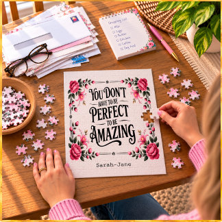 Puzzle No tienes que ser perfecto para ser increíble