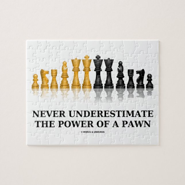 Puzzle Nunca Subestimes El Poder De Un Peón (Ajedrez) (Horizontal)
