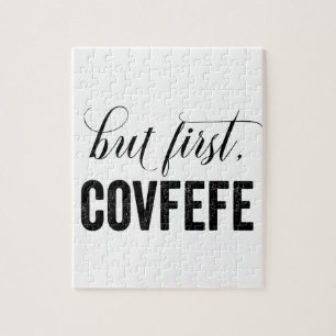 Puzzle Pero primero, COVFEFE