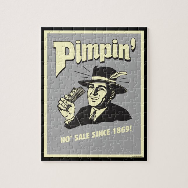 Puzzle ¡Pimpin' Ho Sale Desde 1869! (Vertical)