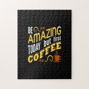 Puzzle ser asombroso hoy, primer café