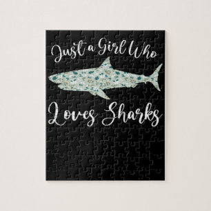 Puzzle Solo un Chica que ama a los tiburones - obsequia a
