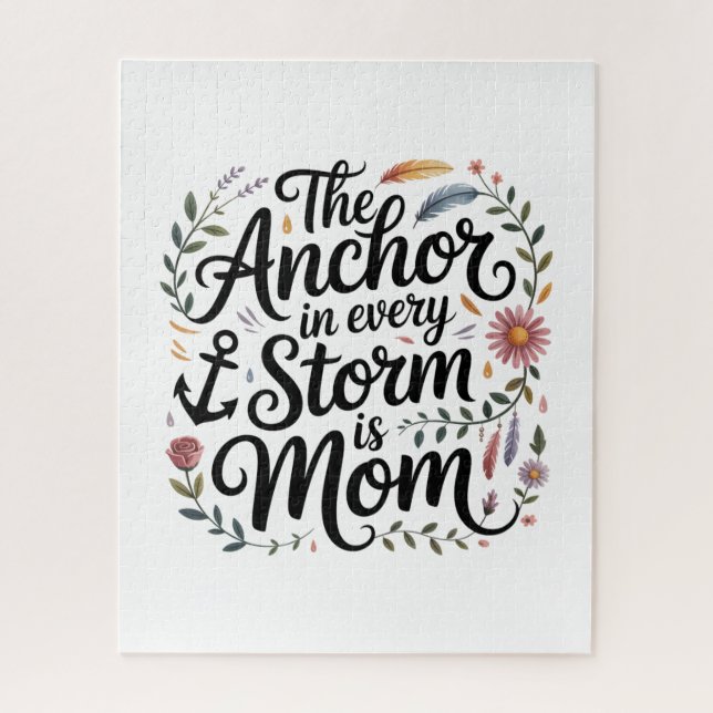 Puzzle The Anchor In Every Storm Is Mom (Vertical)