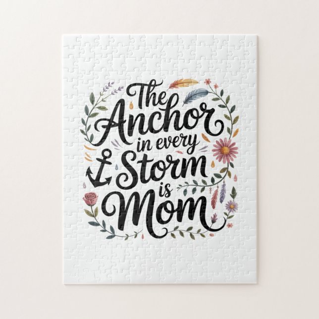 Puzzle The Anchor In Every Storm Is Mom (Vertical)