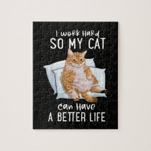 Puzzle Trabajo Duro Para Que Mi Gato Tenga Una Mejor Vida
