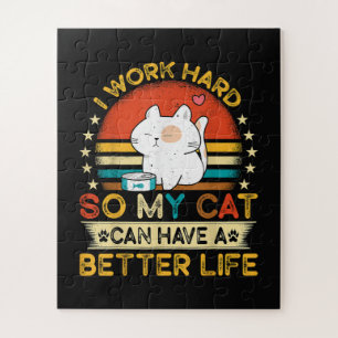 Puzzle Trabajo Duro Para Que Mi Gato Tenga Una Vida Mejor