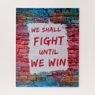 Puzzle We Shall Fight Until We Win! Protest Sign