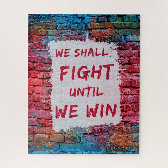 Puzzle We Shall Fight Until We Win! Protest Sign (Vertical)