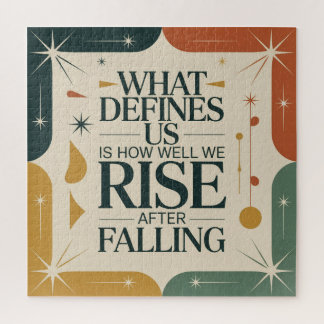 Puzzle What Defines Us Is How Well We Rise After Falling