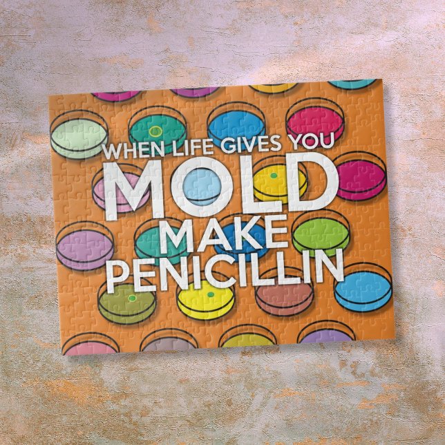 Puzzle WHEN LIFE GIVE YOU MOLD science (WHEN LIFE GIVES YOU MOLD Fun Science Jigsaw Puzzle)