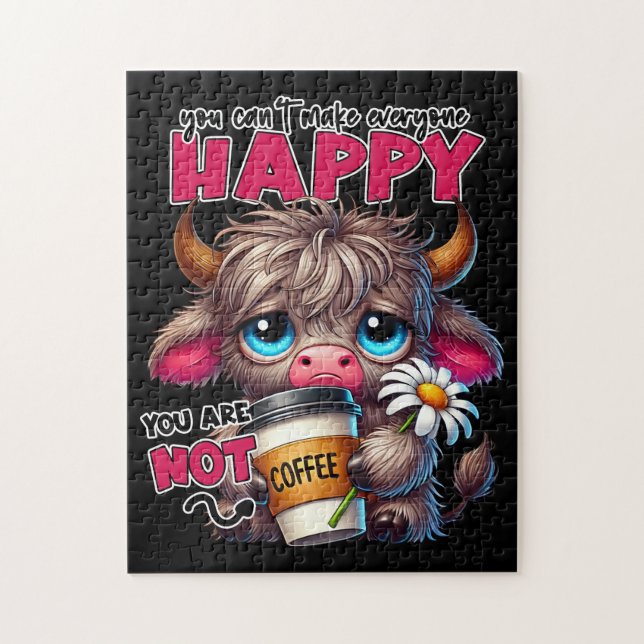 Puzzle You Can't Make Everyone Happy You Are Not Coffee  (Vertical)