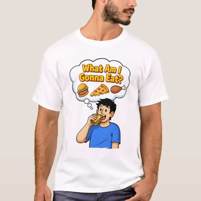 "¿Qué debo comer? – Camiseta divertida para amante (Anverso)