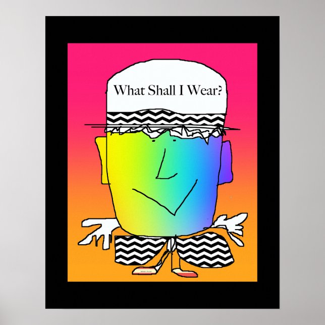 ¿Qué debo ponerme? Póster divertido (Frente)