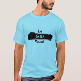 Que Dios prevalezca la camiseta