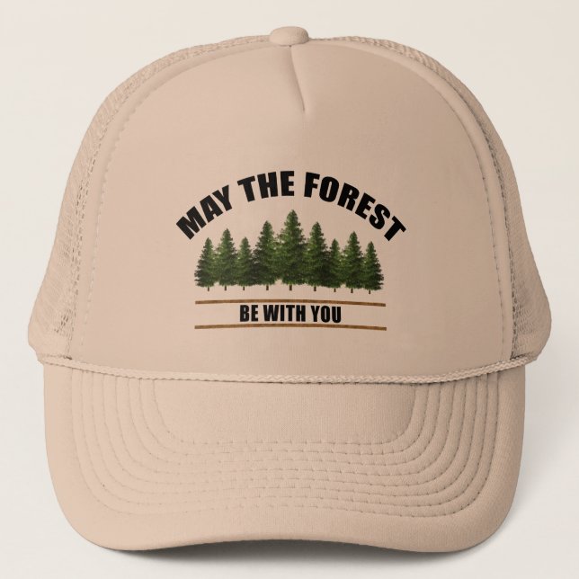 Que el bosque esté con tu gorro de camionero (Anverso)
