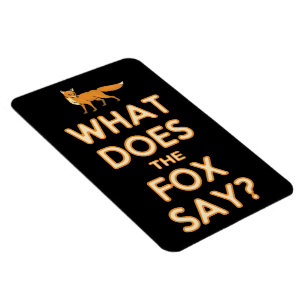 ¿Qué el Fox dice? Imán superior del refrigerado