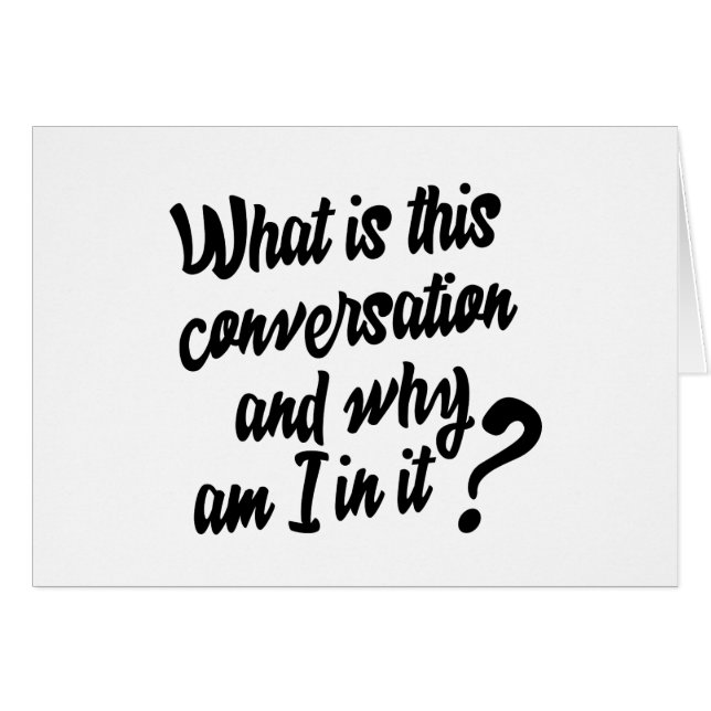 ¿Qué es esta Conversación y por qué estoy en ella? (Anverso (Horizontal))
