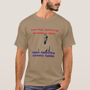 ¡Que Estados Unidos vuelva a Groovy! Camiseta