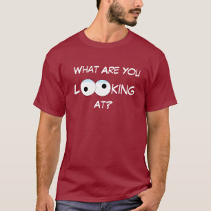 ¿Qué Estás Viendo Con La Camiseta De Los Hombre
