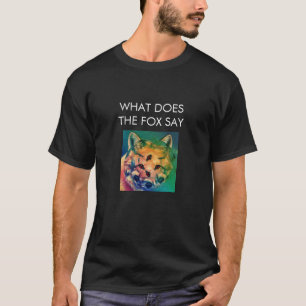 "Qué hace el Fox para decir" la camiseta