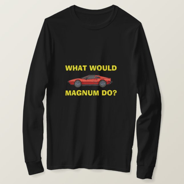 ¿Qué Haría Magnum? Camiseta (Anverso del diseño)