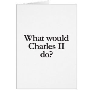 qué harían los charles II