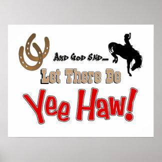 Que haya impresión de YeeHaw Poster