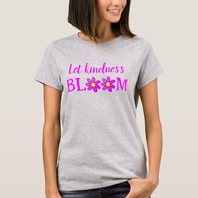 Que la bondad florezca la camiseta de las mujeres (Anverso)