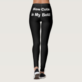 ¡Qué lindo es mi trasero! Leggings