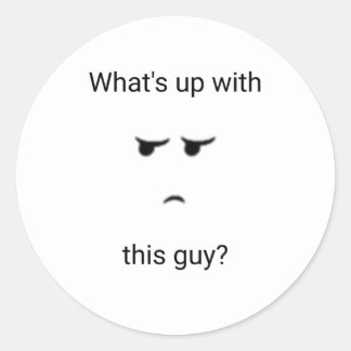¿Qué pasa con este tipo? Pegatina