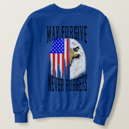 Que perdonen, nunca olviden la sudadera águila